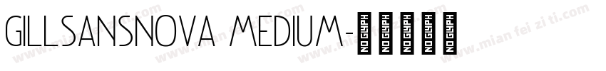 gillsansNova medium字体转换